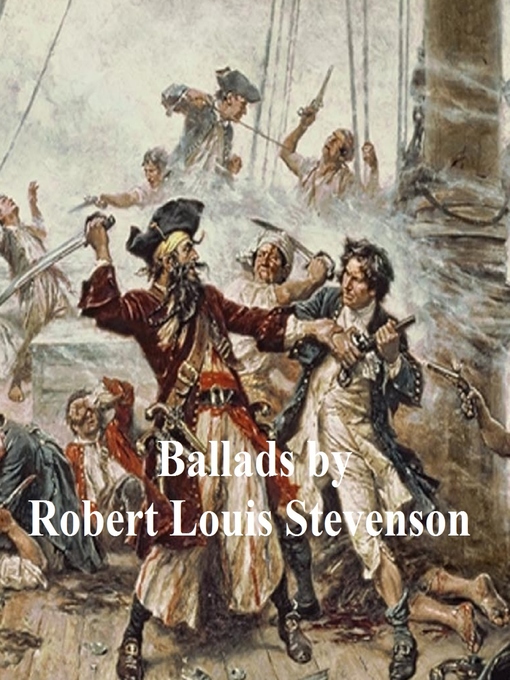 Title details for Ballads by Robert Louis Stevenson - Available